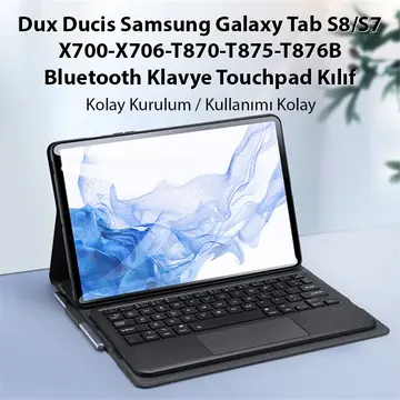 Dux Ducis SM Galaxy Tab S8/S7 Bluetooth Klavye Touchpad Kılıf X700-X706-T870-T875-T876B