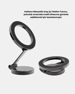 Manyetik Katlanabilir Araç Telefon Tutucu – MagSafe Uyumlu 360° Ayarlanabilir Güçlü Mıknatıs